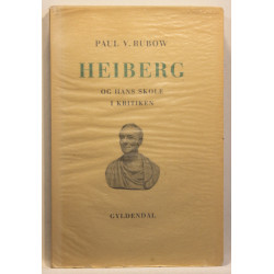Heiberg og hans Skole i Kritiken