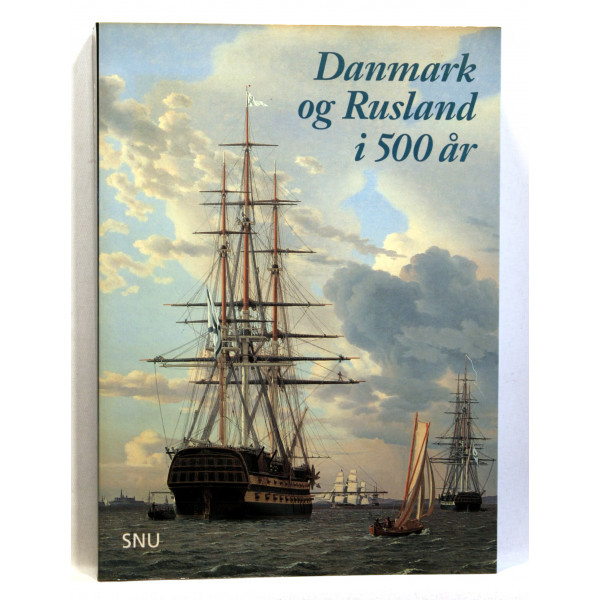 Danmark og Rusland i 500 år