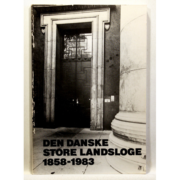 Den danske store landsloge 1858-1983