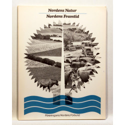 Nordens Natur. Nordens Framtid