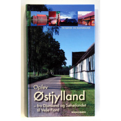 Oplev Østjylland - fra Djursland og Søhøjlandet til Vejle Fjord