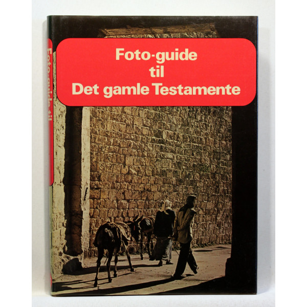 Foto-guide til Det gamle Testamente