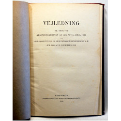 Arbejdsanvisning og arbejdsløshedsforsikring m.m. JFR. Lov af 21. December 1938
