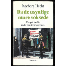Da de usynlige mure voksede - en tysk familie under nazisternes racelove
