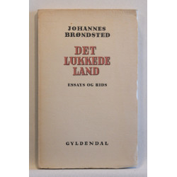 Det lukkede Land. Essays og Rids