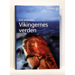 Vikingernes verden. Vikingerne hjemme og ude
