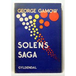 Solens Saga. Stjernernes Udvikling og den subatomare Energi