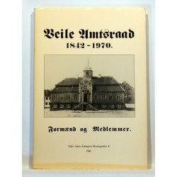 Vejle Amtsraad 1842 - 1970. Formænd og Medlemmer