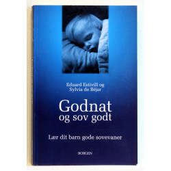 Godnat og sov godt. Lær dit barn gode sovevaner