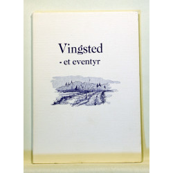 Vingsted - et eventyr