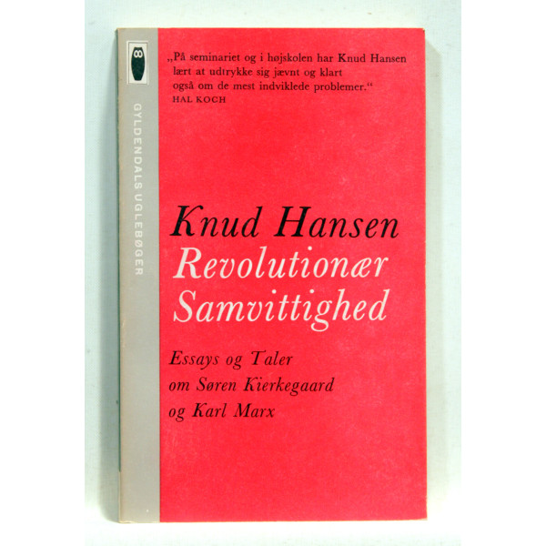 Revolutionær samvittighed. Essays og taler om Søren Kierkegaard og Karl Marx