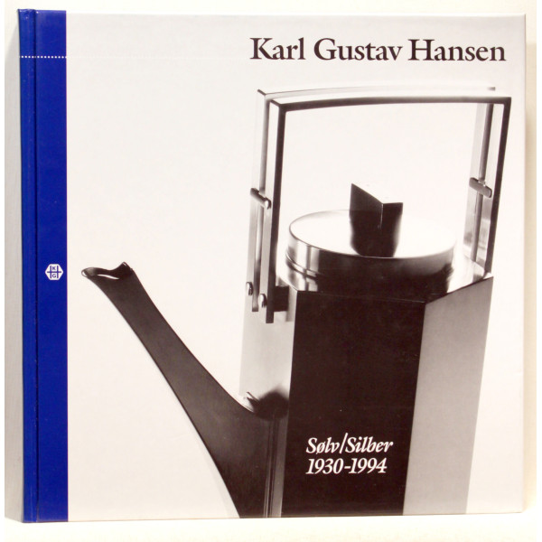 Karl Gustav Hansen. Sølv 1930-1994