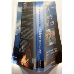 Videre mod vest. 2.500 kilometer i kano gennem Yukon og Alaska