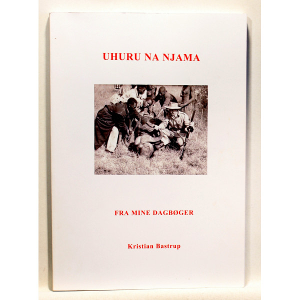 Uhuru Na Njama. Fra mine dagbøger