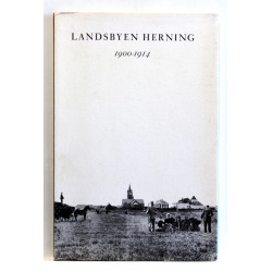 Landsbyen Herning 1900-1914