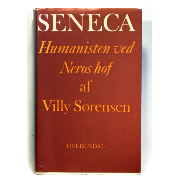 Seneca. Humanisten ved Neros hof.