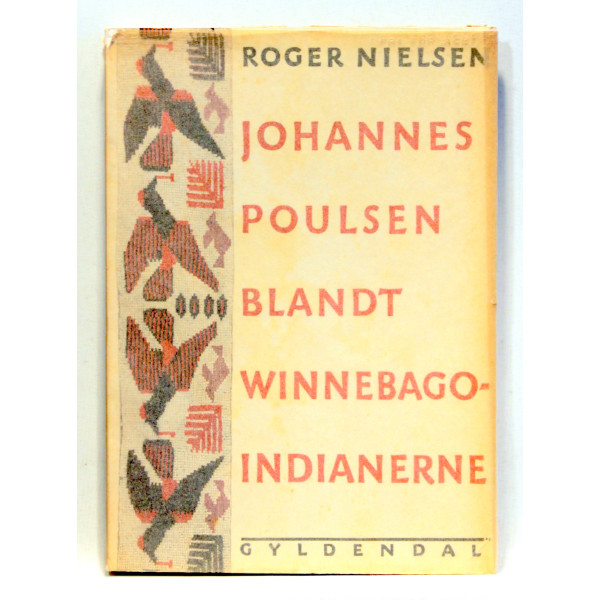 Johannes Poulsen. Blandt Winnebago-Indianerne