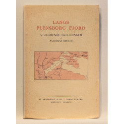 Langs Flensborg Fjord. Vejledende Skildringer