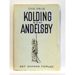 Kolding som Andelsby