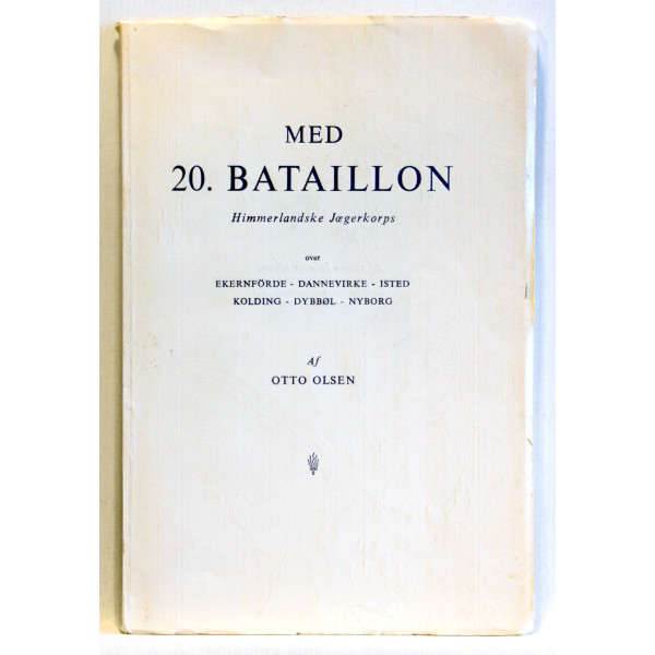 Med 20. bataillon. Himmerlandske jægerkorps over Ekernforde, Dannevirke, Isted, Kolding, Dybbøl, Nyborg
