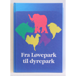 Fra løvepark til dyrepark