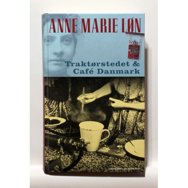 Traktørstedet og Cafe Danmark