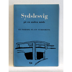 Sydslesvig på en anden måde. Et forsøg på en vurdering