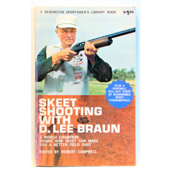 Skeet Shooting with D. Lee Braun