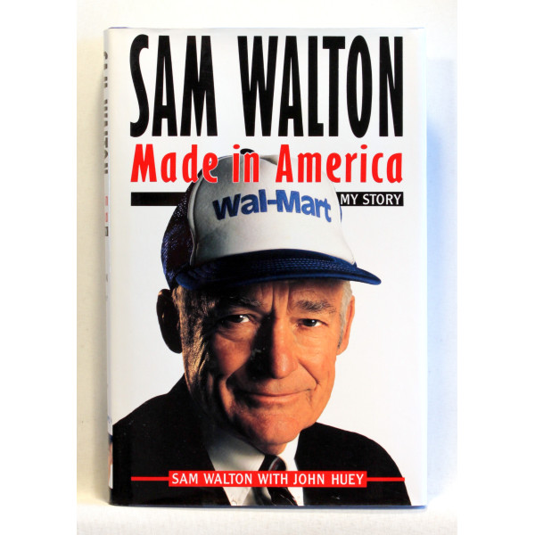 Sam Walton - Made In America