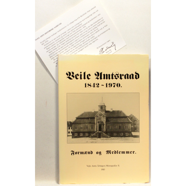 Vejle Amtsraad 1842 - 1970. Formænd og Medlemmer