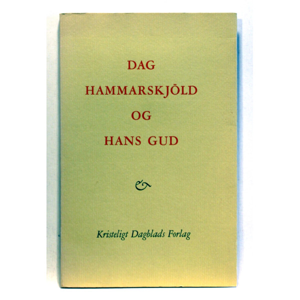 Dag Hammarskjold og hans gud