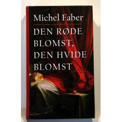 Den røde blomst, den hvide blomst