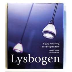 Lysbogen. Rigtig belysning i alle boligens rum