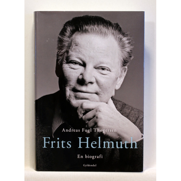 Frits Helmuth. En biografi