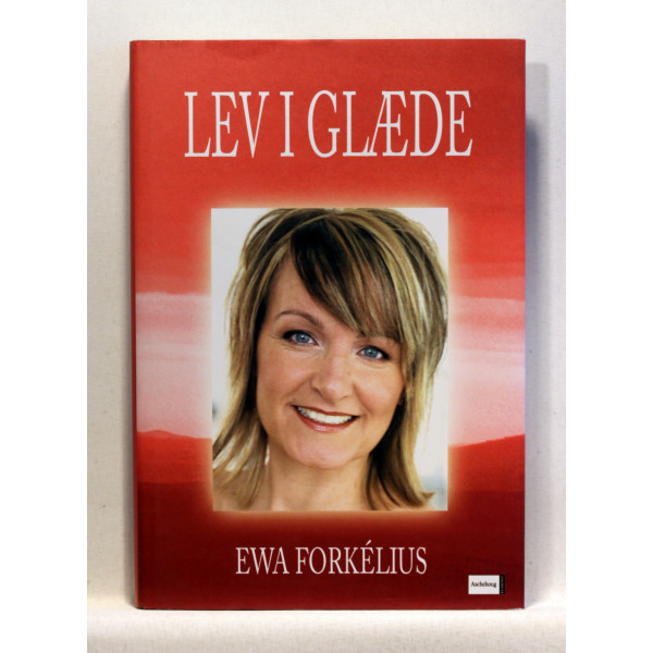 Lev i glæde