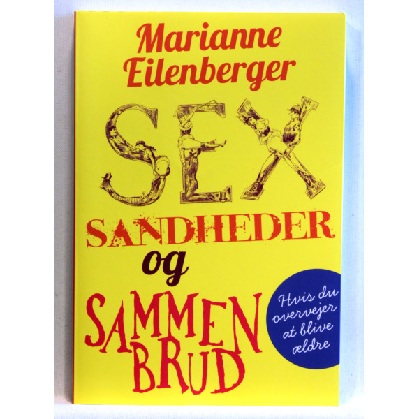 Sex, sandheder og sammenbrud