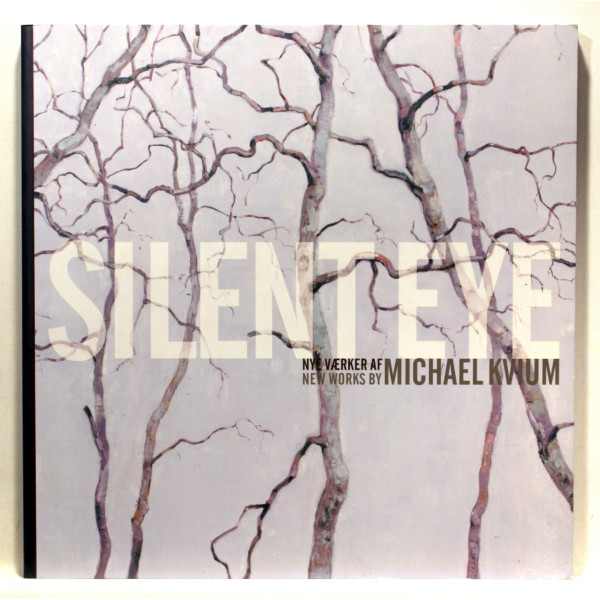 Silent eye. Nye værker af Michael Kvium