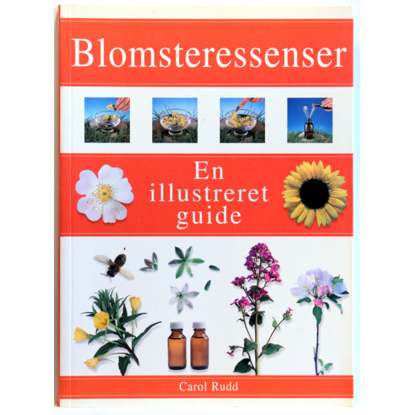 Blomsteressenser. En illustreret guide