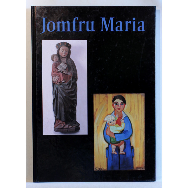 Jomfru Maria. Aspekter af Vor Frue