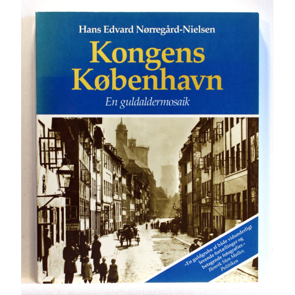 Kongens København. En guldaldermosaik