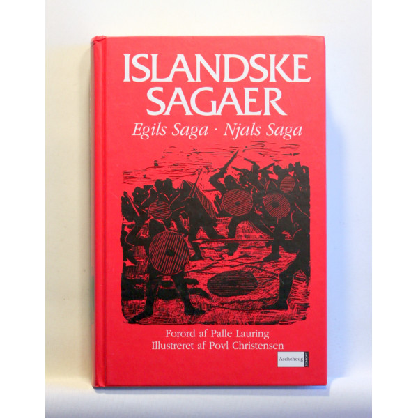 Islandske Sagaer. Egils Saga. Njals Saga.
