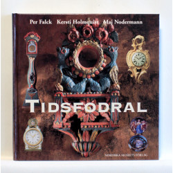 Tidsfodral. Svenska urfodral från fyra sekel