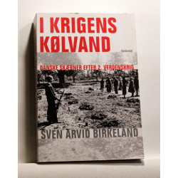 I krigens kølvand - danske skæbner efter 2. verdenskrig