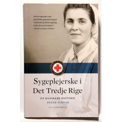 Sygeplejerske i Det Tredje Rige. En danskers historie