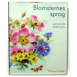 Blomsternes sprog. Meissener porcelæn