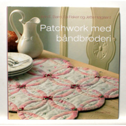 Patchwork med båndbroderi
