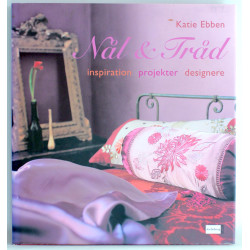 Nål & tråd. Inspiration, projekter, designere