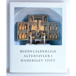 Middelalderlige altertavler i Haderslev Stift 