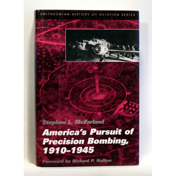 America's Pursuit of Precision Bombing, 1910-1945