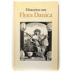 Historien om Flora Danica - to bogværker og et porcelænsstel